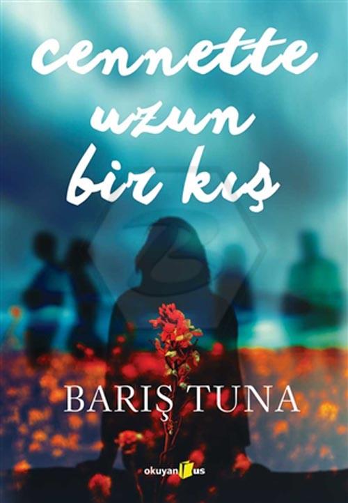 Cennette Uzun Bir Kış