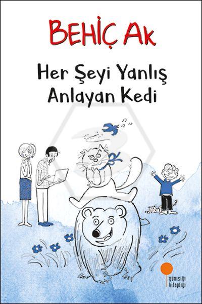 Her Şeyi Yanlış Anlayan Kedi