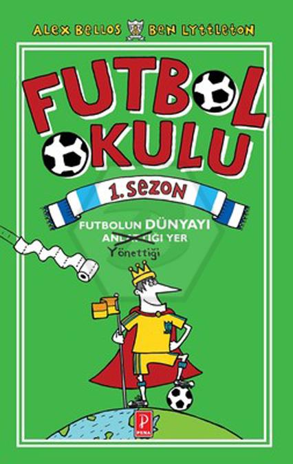 Futbol Okulu 1. Sezon - Futbolun Dünyayı Yönettiği Yer