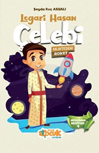 Legari Hasan Çelebi - Muhteşem Roket