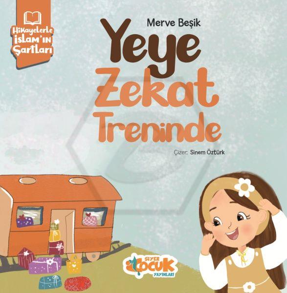 Hikayelerle İslam’ın Şartları - Yeye Zekat Treninde