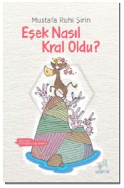 Eşek Nasıl Kral Oldu ?