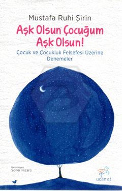 Aşk Olsun Çocuğum Aşk Olsun !