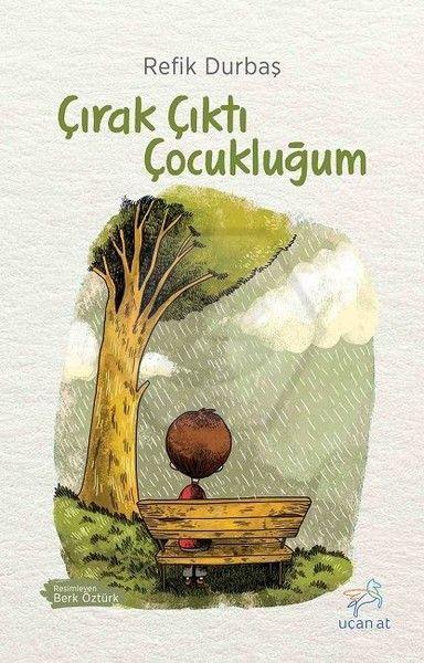 Çırak Çıktı Çocukluğum