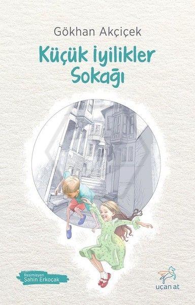 Küçük İyilikler Sokağı