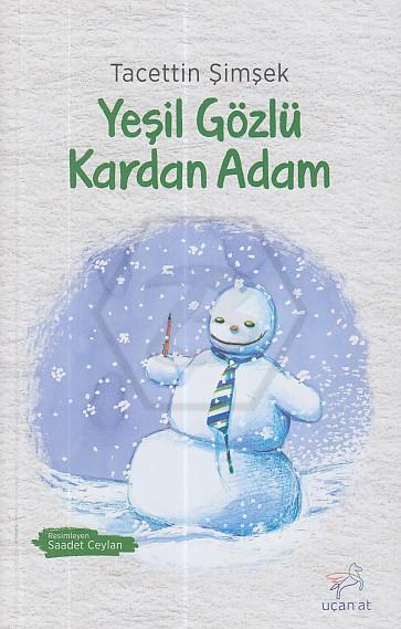 Yeşil Gözlü Kardan Adam