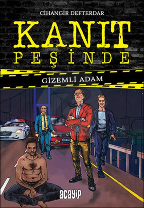 Kanıt Peşinde - Gizemli Adam 