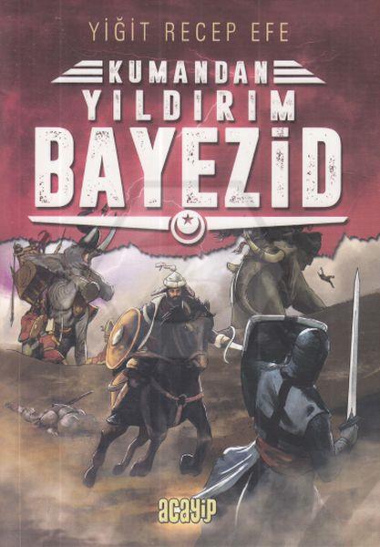 Kumandan - Yıldırım Beyazıd 