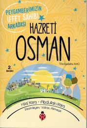 Hazreti Osman - Peygamberimizin İffet Sahibi Arkad