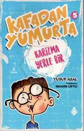 Kafadan Yumurta 5 - Karizma Yerle Bir