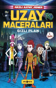 Uzay Maceraları-4 / Gizli Plan