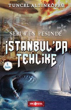 Serüven Peşinde-11 / İstanbulda Tehlike