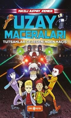 Tutsaklar Gezegeninden Kaçış - Uzay Maceraları