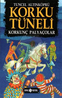 Korku Tüneli-4 / Korkunç Palyaçolar