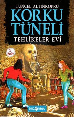 Korku Tüneli-3 / Tehlikeler Evi