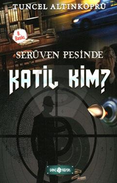 Serüven Peşinde-10 / Katil Kim?