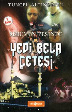 Serüven Peşinde-7 / Yedi Bela Çetesi