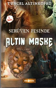 Serüven Peşinde-17 / Altın Maske