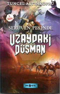 Serüven Peşinde-19 / Uzaydaki Düşman