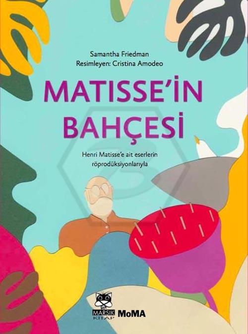 Matisseİn Bahçeşi (Karton Kapak)