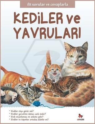 İlk Sorular ve Cevaplarla Kediler ve Yavrulari