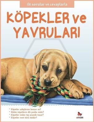 İlk Sorular ve Cevaplarla Köpekler ve Yavruları
