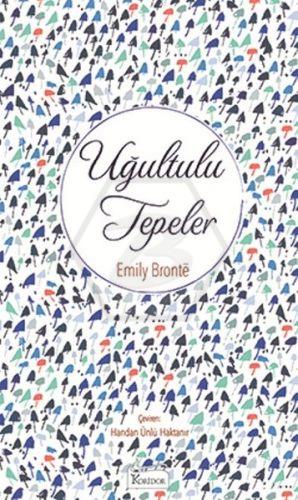 Uğultulu Tepeler (Bez Kapak)