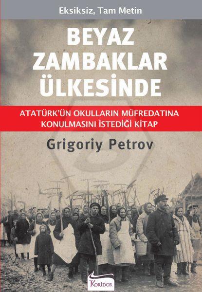 Beyaz Zambaklar Ülkesinde (Bez Kapak)