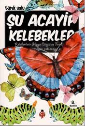 Şu Acayip Kelebekler