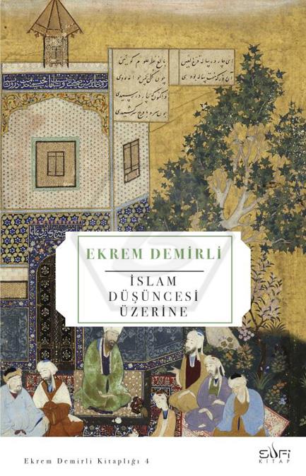 İslam Düşüncesi Üzerine