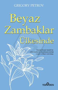 Beyaz Zambaklar Ülkesinde