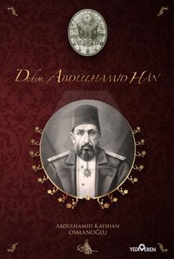 Dedem Abdülhamid Han(Ciltli)
