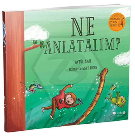 Ormanda Oyun serisi 3  - Ne Anlatalım? 