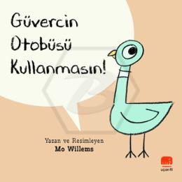 Güvercin Otobüsü Kullanmasın