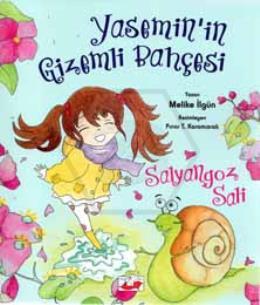 Yaseminin Gizemli Bahçesi: Salyangoz Sali