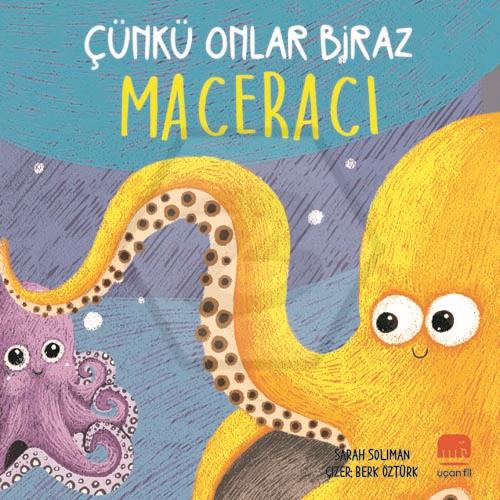 Çünkü Onlar Biraz Maceracı