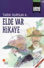 Elde Var Hikaye
