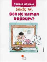 Tombiş Kitaplar 4 Ben Ne Zaman Doğdum ?