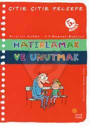 Çıtır Çıtır Felsefe Hatırlamakve Unutmak