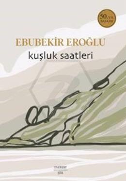 Kuşluk Saati - 50.Yıl Baskısı