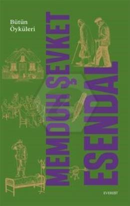 Memduh Şevket Esendal Bütün Öyküleri - Ciltli