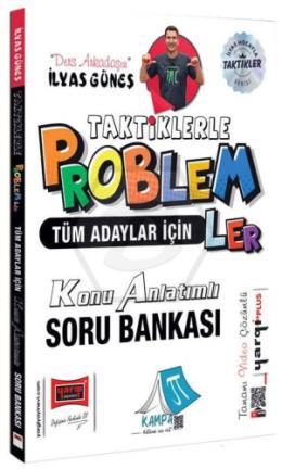 Tüm Adaylar İçin Taktiklerle Temel Problemler Konu Anlatımlı Soru Bankası