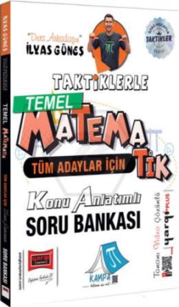 Tüm Adaylar İçin Taktiklerle Temel Matematik Konu Anlatımlı Soru Bankası