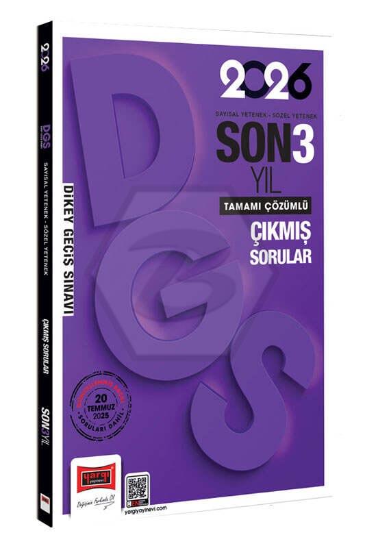 2026 DGS Sayısal-Sözel Yetenek Son 3 Yıl Çıkmış Sorular