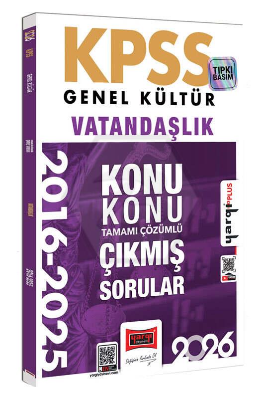 2026 KPSS Genel Kültür Vatandaşlık 2016-2026 Konu Konu Tamamı Çözümlü Çıkmış Sorular