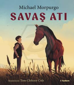 Savaş Atı (Resimli Edisyon)