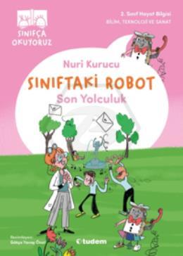 Sınıftaki Robot: Son Yolculuk