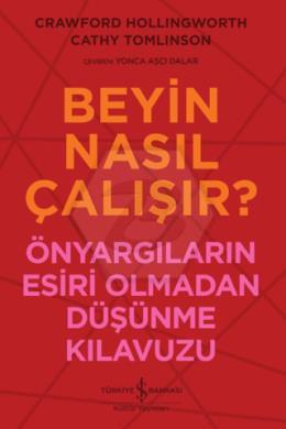 Beyin Nasıl Çalışır?