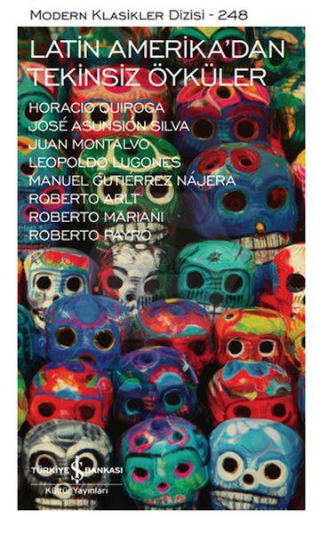 Latin Amerikadan Tekinsiz Öyküler