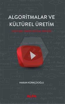 Algoritmalar ve Kültürel Üretim
